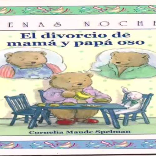 EL DIVORCIO DE MAMÁ Y PAPÁ OSO