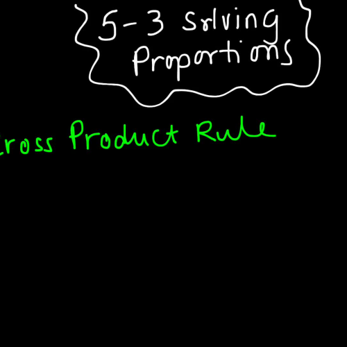 5-3 Solving Proportions