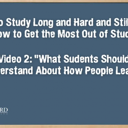 What Students Should Understand About How People Learn