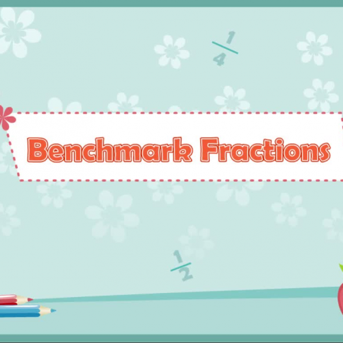 Benchmark Fractions