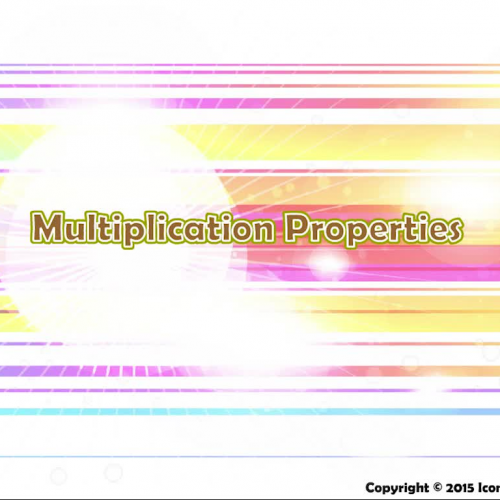 Multiplication Properties