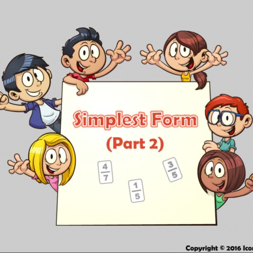 Simplest Form (Part 2)
