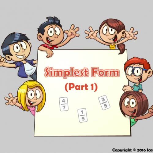 Simplest Form (Part 1)