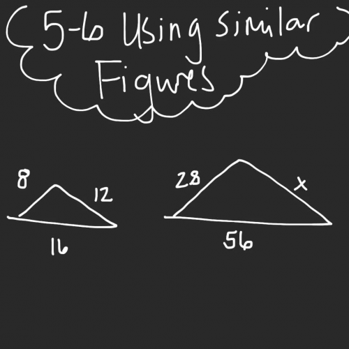 5-6 Using Similar Figures