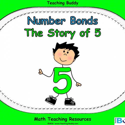 NUMBER BONDS - THE STORY OF 5