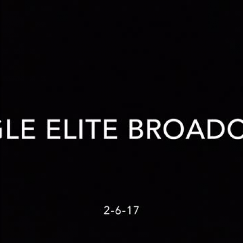 Eagle Elite Broadcast 2/6/17