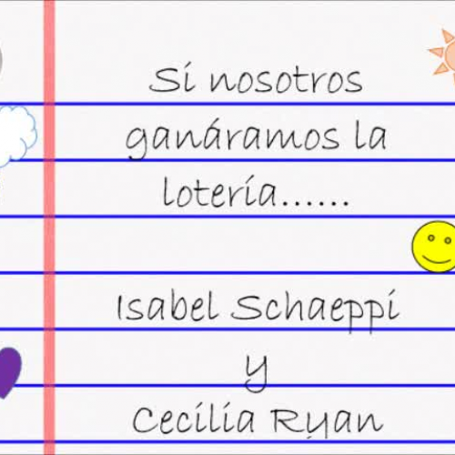 Si nosotros ganáramos la lotería