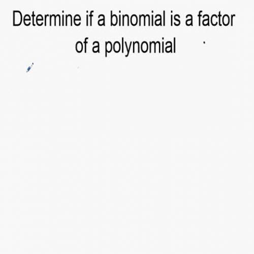 Determine if a binomial is a factor of a Polynomial