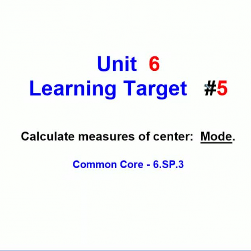 Unit 6 - Learning Target 5 - Find the Mode