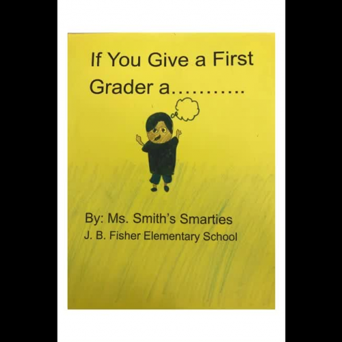 If You Give a First Grader a . . . . 