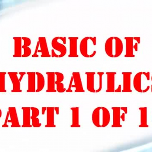 Basic Hydraulics Part 1