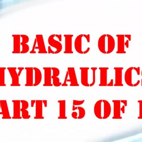 Basic Hydraulics Part 15