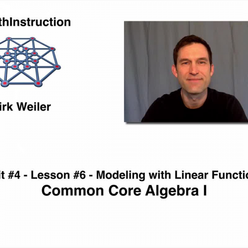 Common Core Algebra I.Unit 4.Lesson 6.Modeling with Linear Functions