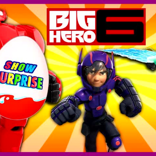 Best Surprise Show!!! Kinder Surprise - Big Hero 6. 