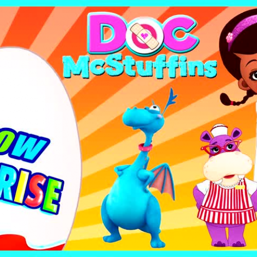 Best Surprise Show!!! Kinder Surprise - Doc McStuffins.
