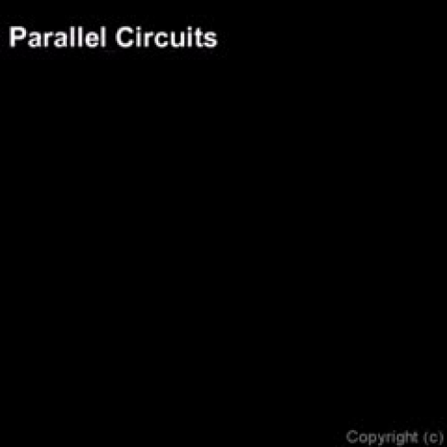 Physical Science 6.5a - Series and Parallel Circuits