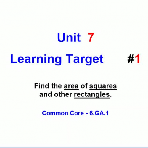 Unit 7 - Learning Target 1 - Area of Rectangles