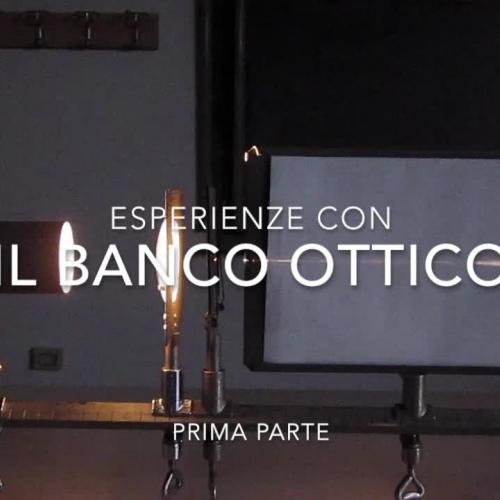 Esperienze con il banco ottico - prima parte