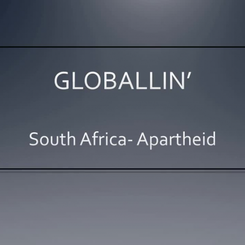 South Africa- Apartheid