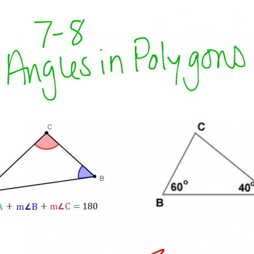 7-8 Angles in Polygons