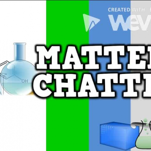 Matter Chatter 