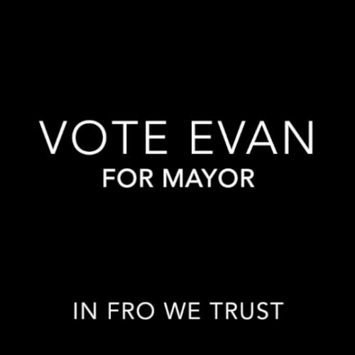 Evan for Mayor