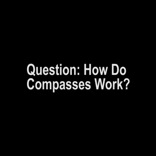 Dawson High School Q&A: How Do Compasses Work?