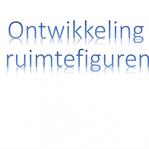 Ontwikkeling van ruimtefiguren 