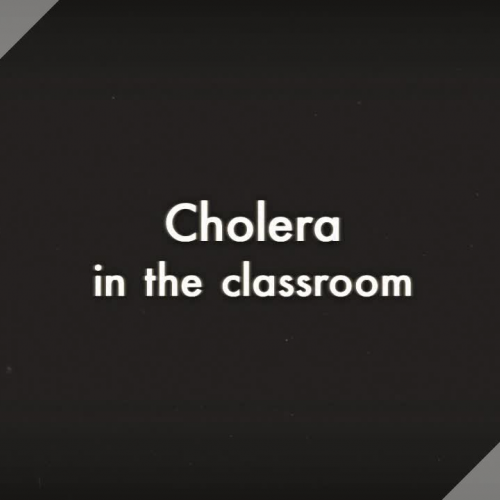 Cholera Education for the Teacher