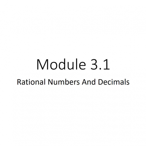 Module 3.1 Rational Numbers And Decimals