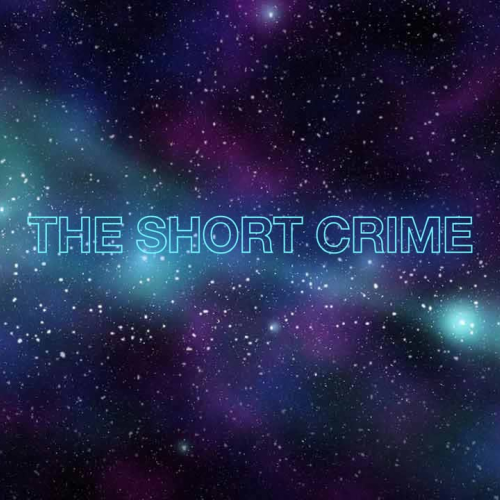 The Short Crime