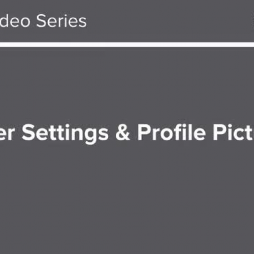 Canvas 111 - User Settings and Profile Pictures