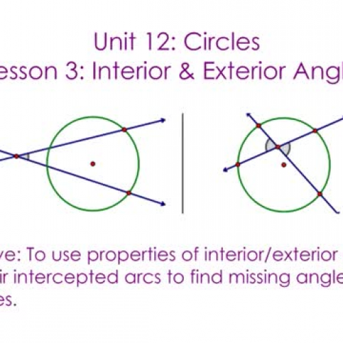 Circles - Interior & Exterior Angles