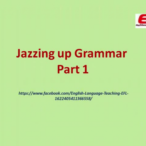 How to teach grammar in an attractive way part 1 