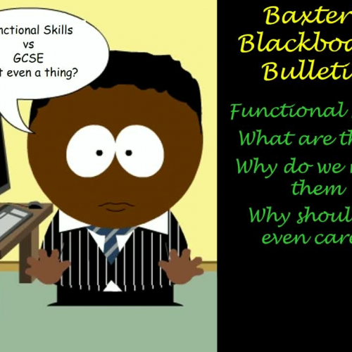 Baxter's Blackboard Bulletin - Introduction to Functional Skills