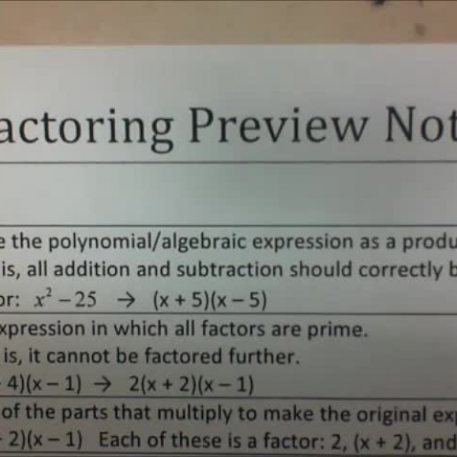 Factoring Preview Notes