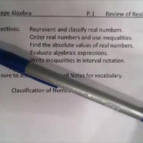 College Algebra P.1 Real numbers and properties