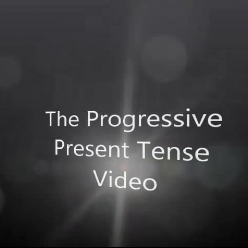 Progressive Present Tense