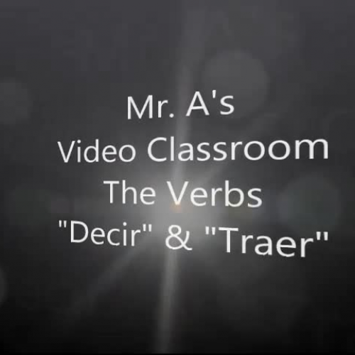 Verbs Decir and Traer