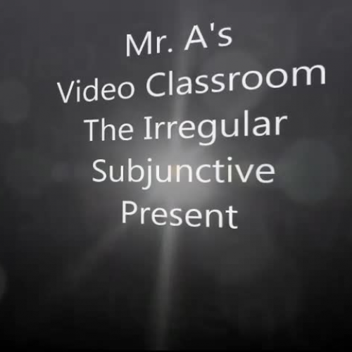 Irregular Subjunctive (present)