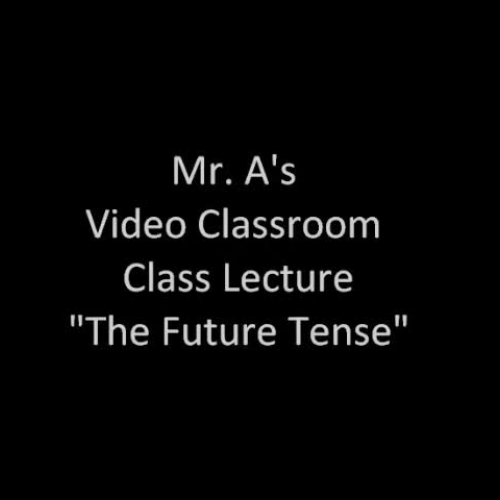 Future Tense (Class Lecture and Application)