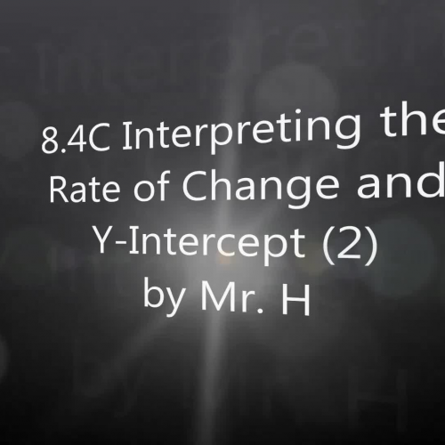 8.4C Interpreting the Rate of Change and Y-intercept