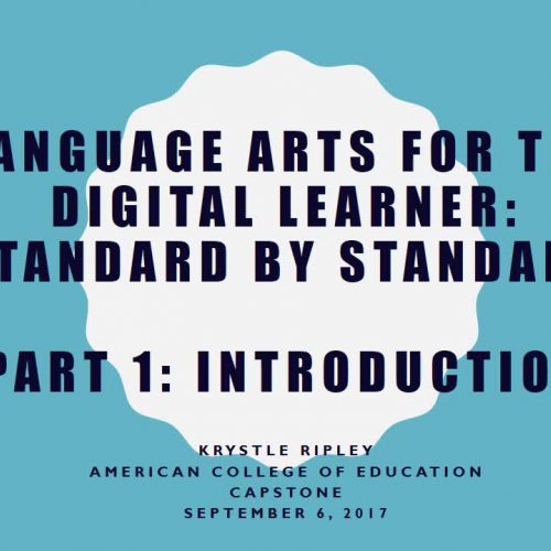 Language Arts for the Digital Learner: Standard by Standard- Introduction