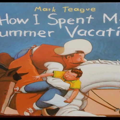 How I Spent My Summer Vacation