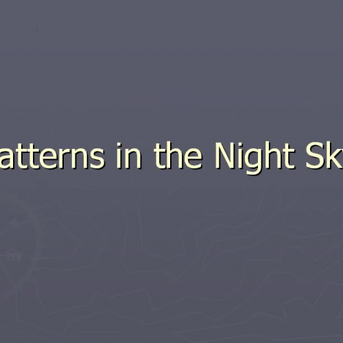 Patterns in the Night Sky