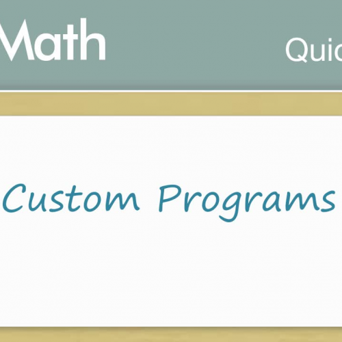 XtraMath Quick Guide: Custom Programs