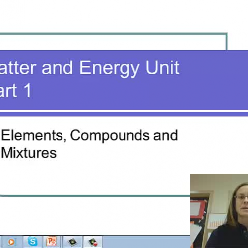 Matter and Energy Part I: Segment 3: Mixtures