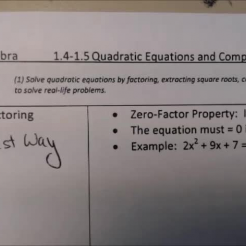 CA 1.4 - Video #1 (Factoring, Quadratic formula, Discriminant)