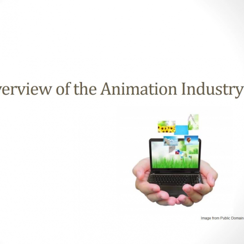 Overview of the Animation Industry