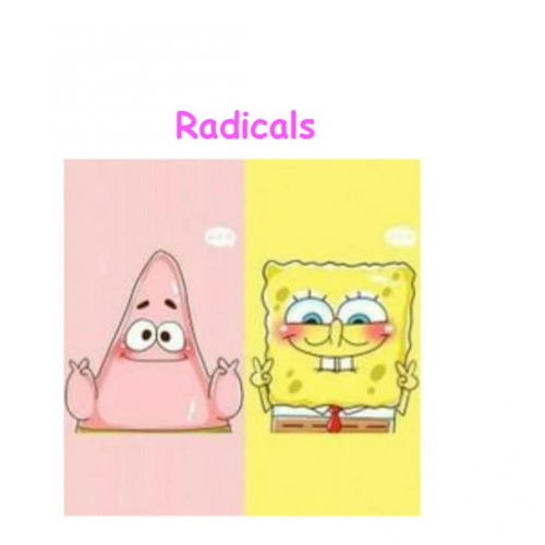 Radicals Part 1